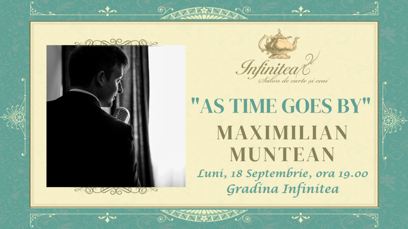 Concert Maximilian Muntean Infinitea 18 septembrie 2023